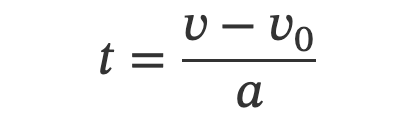 t = (v - v₀)/a